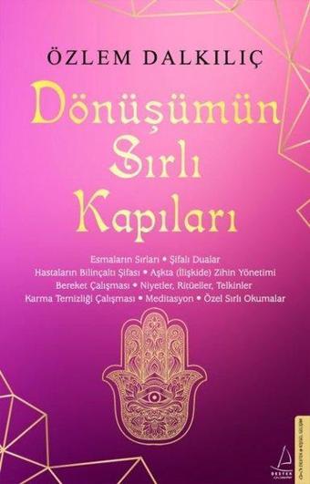 Dönüşümün Sırlı Kapıları - Özlem Dalkılıç - Destek Yayınları