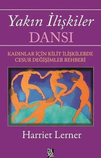 Yakın İlişkiler Dansı - Harriet Lerner - Diyojen Yayıncılık