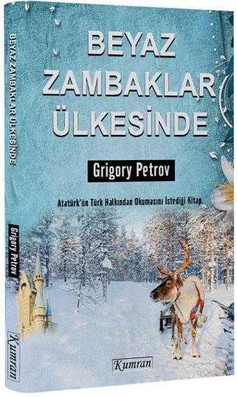 Beyaz Zambaklar Ülkesinde - Grigory Petrov - Kumran