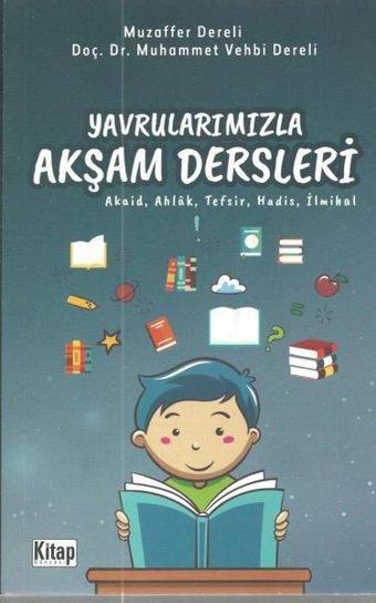 Yavrularımızla Akşam Dersleri - Muhammed Vehbi Dereli - Kitap Dünyası