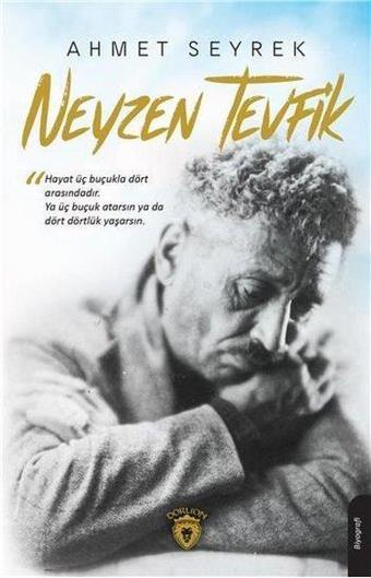 Neyzen Tevfik - Ahmet Seyrek - Dorlion Yayınevi