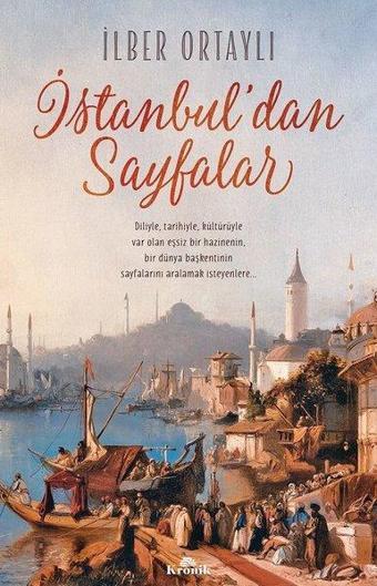 İstanbuldan Sayfalar - İlber Ortaylı - Kronik Kitap