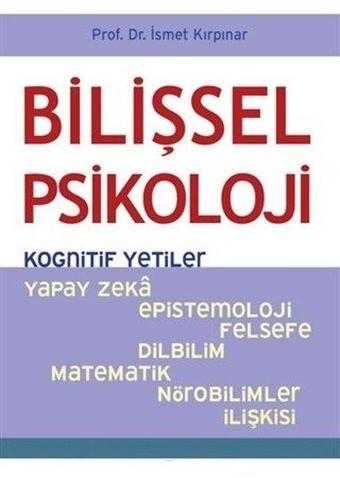 Bilişsel Psikoloji-Kognitif Yetiler - İsmet Kırpınar - Psikonet