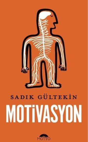 Motivasyon - Sadık Gültekin - Motto Yayınları