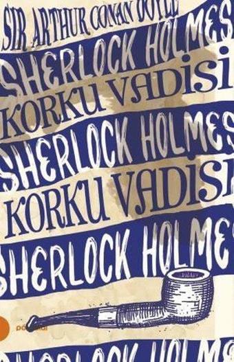 Sherlock Holmes 8-Korku Vadisi - Sir Arthur Conan Doyle - Portakal