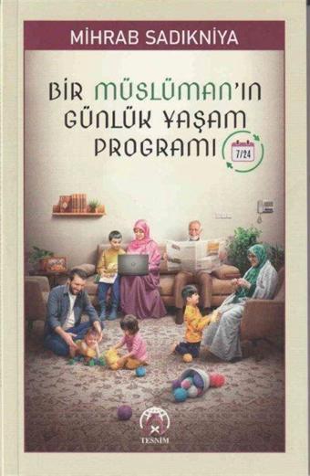 Bir Müslüman'ın Günlük Yaşam Programı - Tesnim Yayınları
