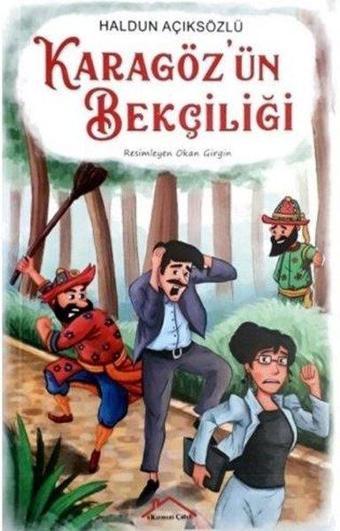 Karagöz'ün Bekçiliği - Haldun Açıksözlü - Kırmızı Çatı