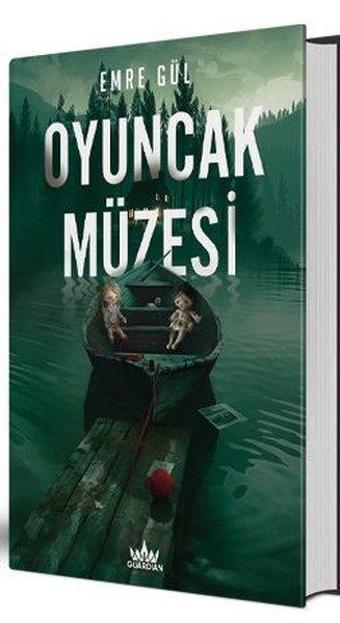 Oyuncak Müzesi 1 - Emre Gül - Guardian Yayınları