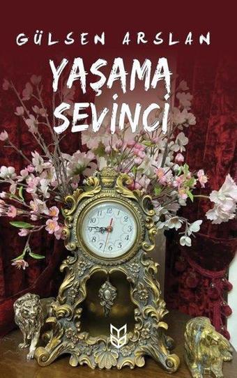 Yaşama Sevinci - Gülsen Arslan - Yason Yayıncılık