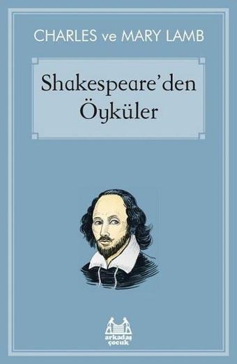 Shakespeare'den Öyküler - Charles Lamb - Arkadaş Yayıncılık