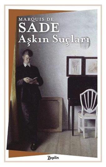 Aşkın Suçları - Marquis De Sade - Zeplin Kitap