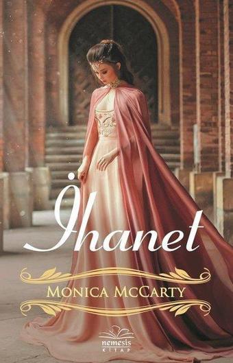 İhanet - Monica McCarty - Nemesis Kitap Yayınevi