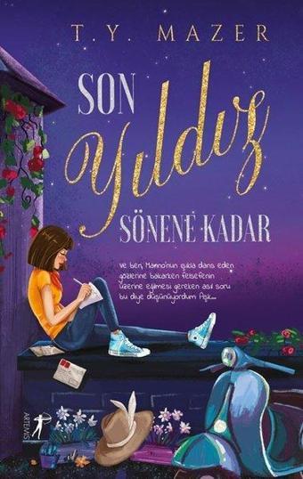 Son Yıldız Sönene Kadar - T. Y. Mazer - Artemis Yayınları