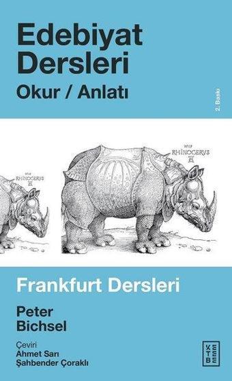 Edebiyat Dersleri Okur-Anlatı - Peter Bichsel - Ketebe