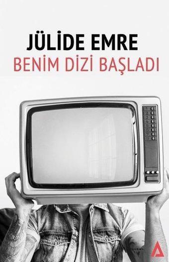 Benim Dizi Başladı - Jülide Emre - Kanon Kitap