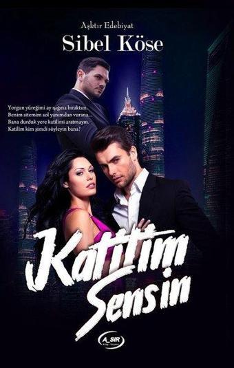 Katilim Sensin - Sibel Köse - A_Sır Kitap Yayınevi