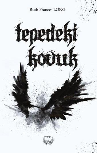 Tepedeki Kovuk - Ruth Frances Long - Agapi