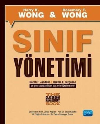 Sınıf Yönetimi-The Classroom Management Book - Harry D.K. Wong - Nobel Akademik Yayıncılık