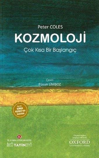 Kozmoloji: Çok Kısa Bir Başlangıç - Peter Coles - İstanbul Kültür Üniversitesi