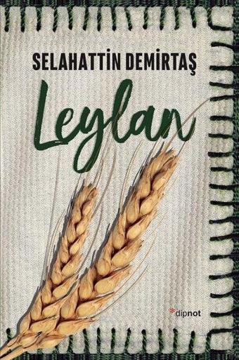 Leylan - Selahattin Demirtaş - Dipnot