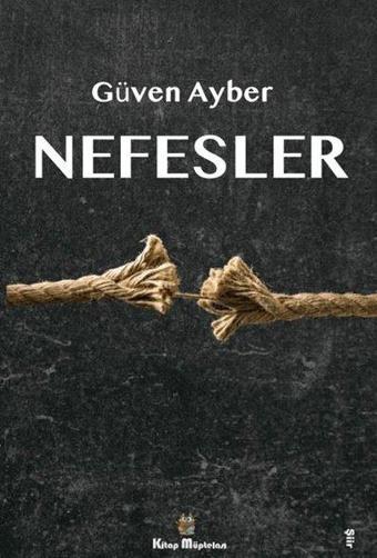 Nefesler - Güven Ayber - Kitap Müptelası Yayınları