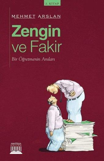 Zengin ve Fakir - Mehmet Arslan - Anatolia Kültür