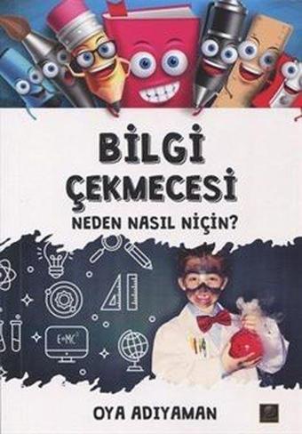 Bilgi Çekmecesi-Neden Nasıl Niçin? - Oya Adıyaman - Zeyrek