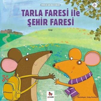 Tarla Faresi İle Şehir Faresi-Minikler İçin Ünlü Eserler - Ezop  - Almidilli