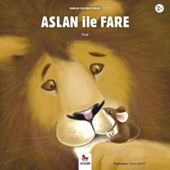 Aslan İle Fare-Minikler İçin Ünlü Eserler - Ezop  - Almidilli