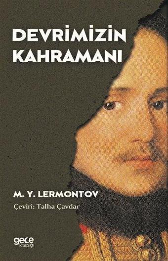 Devrimizin Kahramanı - Mihail Yuryeviç Lermontov - Gece Kitaplığı