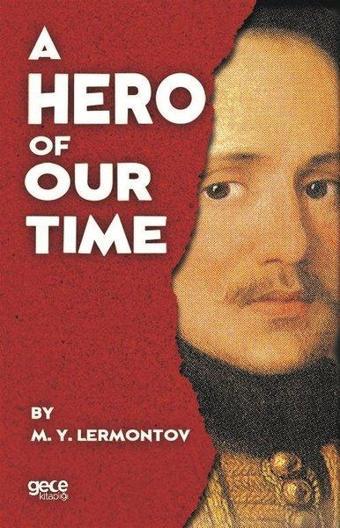 A Hero of Our Time - Mihail Yuryeviç Lermontov - Gece Kitaplığı