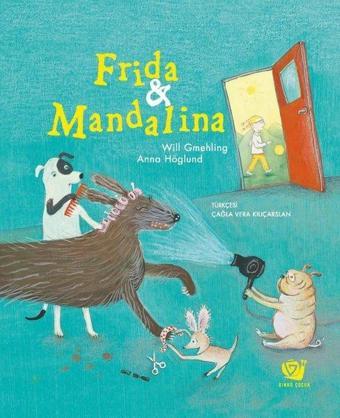 Frida ve Mandalina - Will Gmehling - Ginko Çocuk