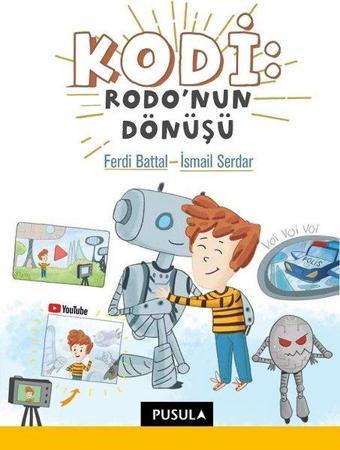 Kodi Rodo'nun Dönüşü - Ferdi Battal - Pusula Yayıncılık