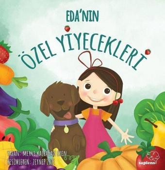 Eda'nın Özel Yiyecekleri - Merve Kaleağası Eren - Sapiens