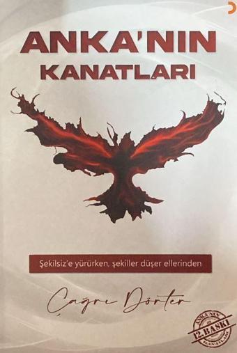 Anka'nın Kanatları - Çağrı Dörter - Cinius Yayınevi