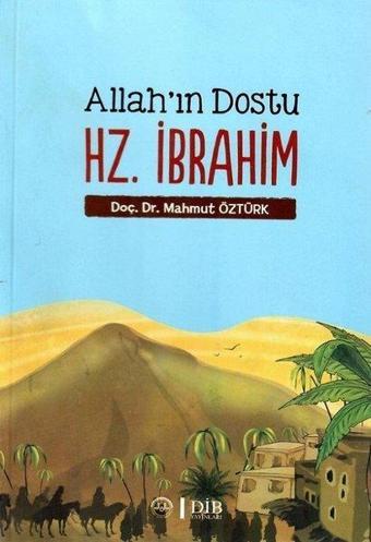 Allah'ın Dostu Hz. İbrahim - Mahmut Öztürk - Diyanet İşleri Başkanlığı