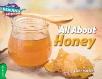 Green Band- All About Honey Reading Adventures - Cambridge University Press