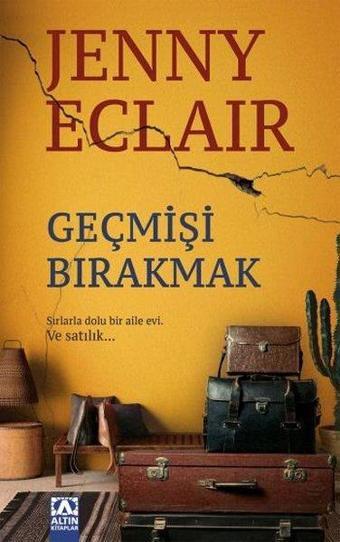 Geçmişi Bırakmak - Jenny Eclair - Altın Kitaplar