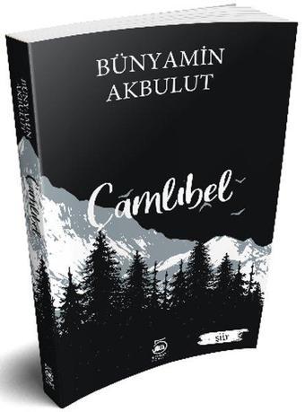 Çamlıbel - Bünyamin Akbulut - 5 Şubat Yayınları