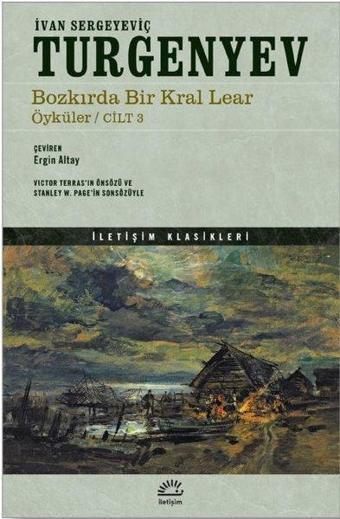 Bozkırda Bir Kral Lear Öyküler-Cilt 3 - Ivan Sergeyeviç Turgenyev - İletişim Yayınları