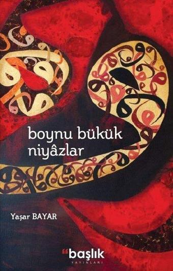 Boynu Bükük Niyazlar - Yaşar Bayar - Hiperlink