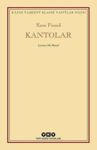 Kantolar - Ezra Pound - Yapı Kredi Yayınları