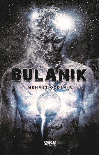 Bulanık - Mehmet Özdemir - Gece Kitaplığı