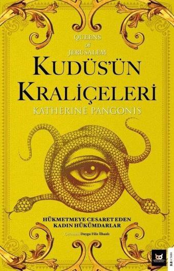 Kudüs'ün Kraliçeleri - Katherine Pangonis - Beyaz Baykuş