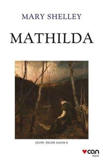 Mathilda - Mary Shelley - Can Yayınları