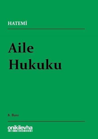 Aile Hukuku - Hüseyin Hatemi - On İki Levha Yayıncılık