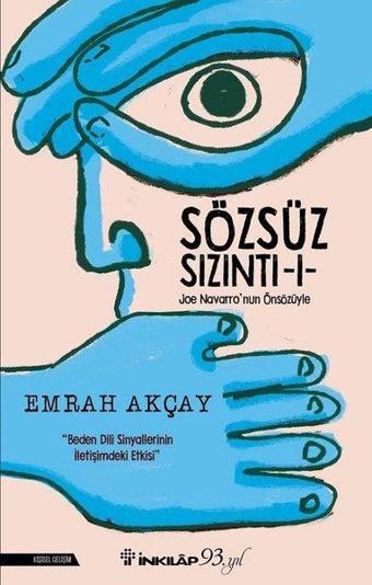 Sözsüz Sızıntı-1 - Emrah Akçay - İnkılap Kitabevi Yayınevi