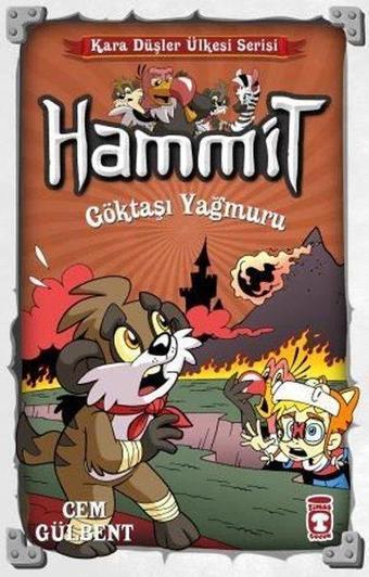 Hammit-Göktaşı Yağmuru-Kara Düşler Ülkesi Serisi - Cem Gülbent - Timaş Çocuk