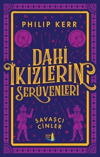 Dahi İkizlerin Serüvenleri-Savaşçı Cinler - Philip Kerr - Büyülü Fener