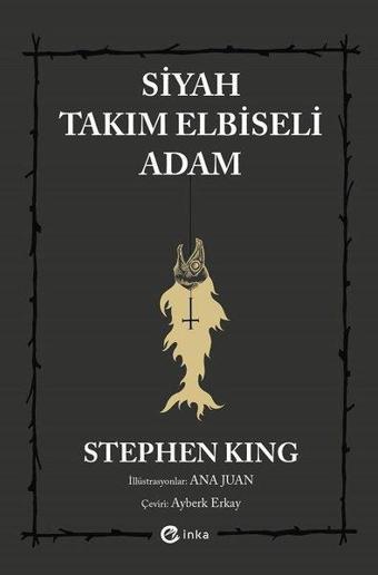 Siyah Takım Elbiseli Adam - Stephen King - İnka